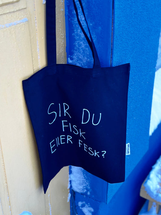 Totebag: Sir du fisk eller fesk?